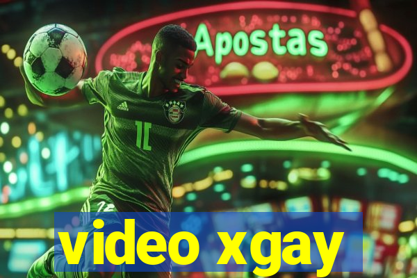 video xgay